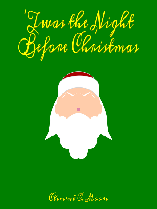 Title details for 'Twas the Night Before Christmas by Clement C. Moore - Wait list